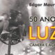 50 Anos Luz Camera E Acao 1 E1685054802903